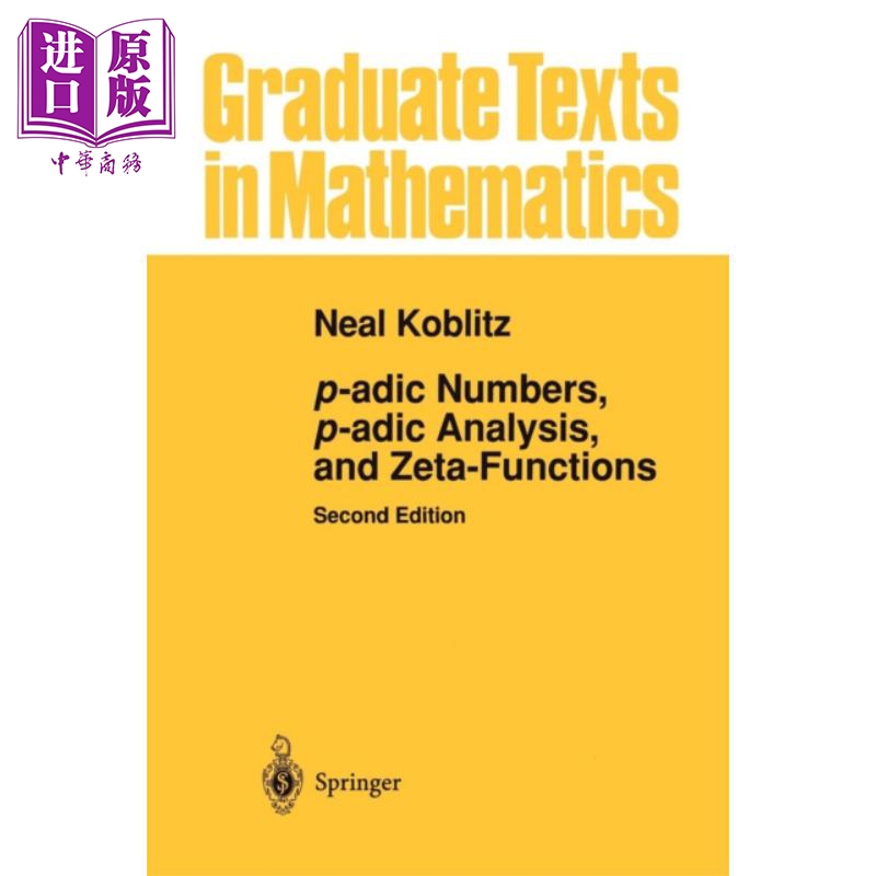 现货 p进数 p进数分析和Zeta函数 p adic Numbers p adic Analysis  and Zeta Functions 英文原版 Neal Koblitz 【中商原版】