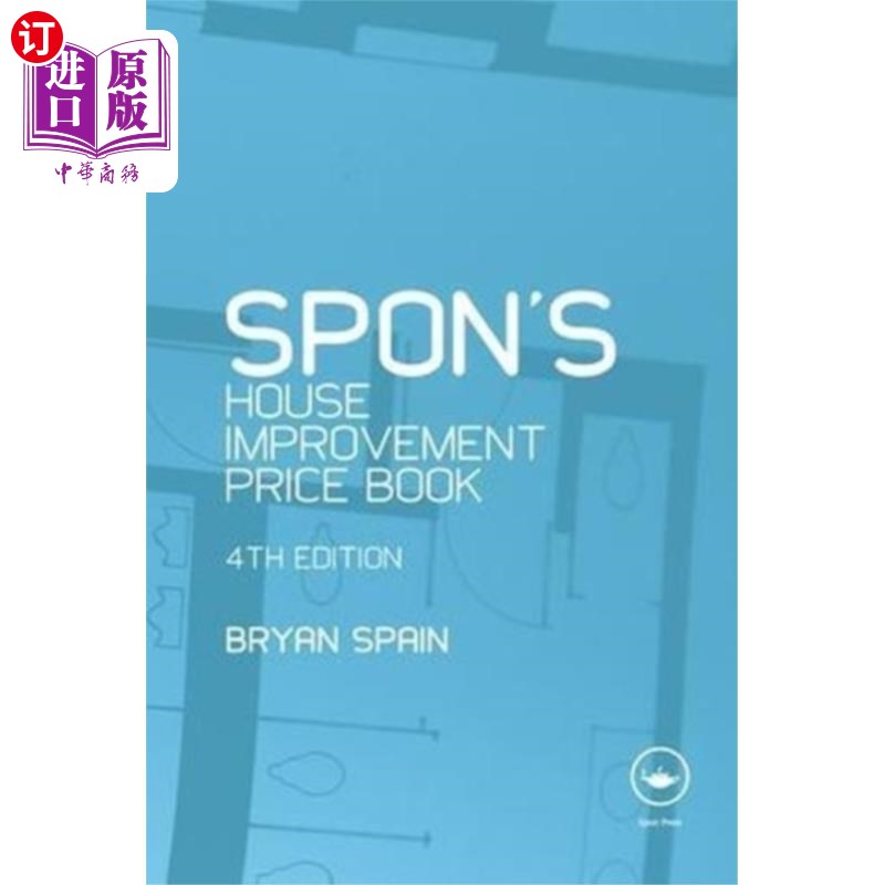 海外直订Spon's House Improvement Price Book 海绵的房子改善价格手册
