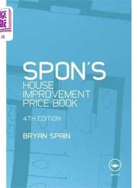 海外直订Spon's House Improvement Price Book 海绵的房子改善价格手册