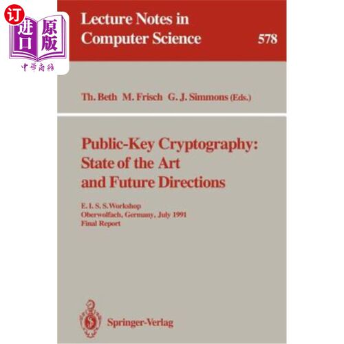 海外直订Public-Key Cryptography: State of the Art and Future Directions: E.I.S.S. Worksh 公开密钥加密：最新技术和未