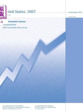 海外直订Transportation 2007 Commodity Flow Survey: Exports - 2007 Economic Census 2007年运输商品流量调查：出口——2