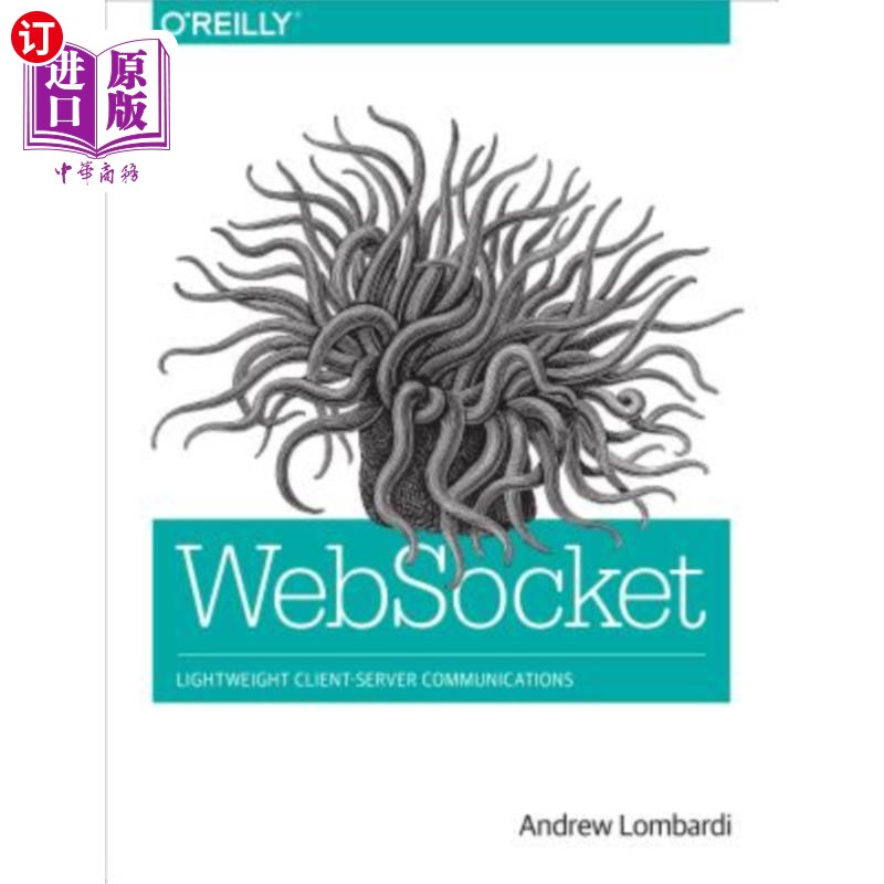 海外直订Websocket: Lightweight Client-Server Communications Websocket：轻量级客户机-服务器通信
