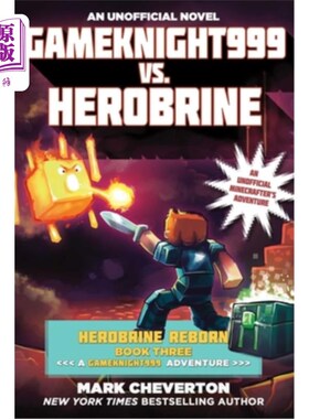 海外直订Gameknight999 vs. Herobrine: Herobrine Reborn Book Three: A Gameknight999 Advent 第三本书:一个Gam