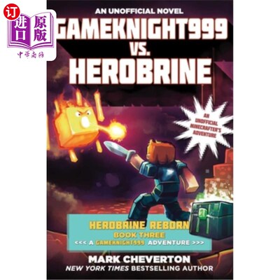 海外直订Gameknight999 vs. Herobrine: Herobrine Reborn Book Three: A Gameknight999 Advent 第三本书:一个Gam