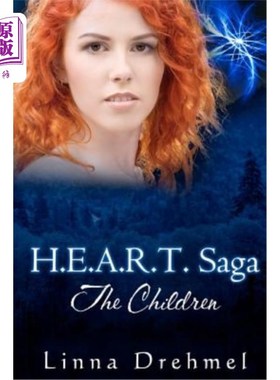 海外直订H.E.A.R.T. Saga: The Children H.E.A.R.T.传奇：孩子们
