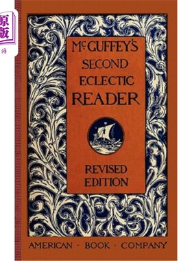 海外直订McGuffey's Second Eclectic Reader 麦高菲的第二个折衷读物