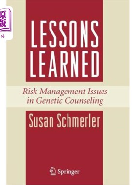 海外直订Lessons Learned: Risk Management Issues in Genetic Counseling 经验教训:遗传咨询中的风险管理问题