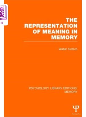海外直订The Representation of Meaning in Memory (Ple: Memory) 记忆中意义的表示（例如：记忆）