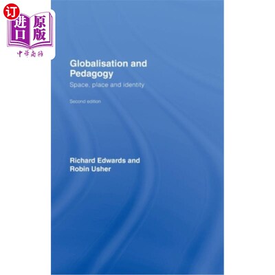 海外直订Globalisation & Pedagogy: Space, Place and Identity 全球化与教育学：空间、地点和身份