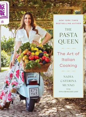 意大利面女王 意大利烹饪艺术 The Pasta Queen Art of Italian Cooking 英文原版 Nadia Caterina Munno【中商原版】