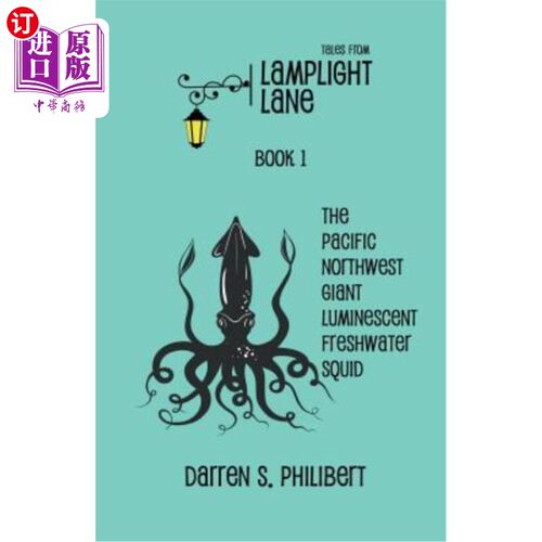 海外直订Tales from Lamplight Lane Book I: Squid 灯光巷的故事书一：鱿鱼