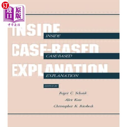 海外直订Inside Case-Based Explanation 内部案例解释