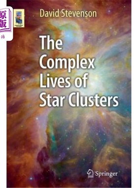 海外直订The Complex Lives of Star Clusters 星团的复杂生命