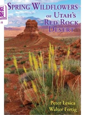 海外直订Spring Wildflowers of Utah's Red Rock Desert 犹他州红岩沙漠的春天野花