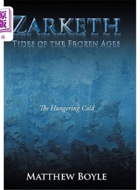 海外直订Zarketh: The Hungering Cold 扎基斯:饥饿的寒冷