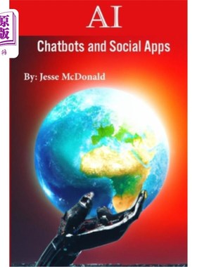 海外直订AI Chatbots And Social Apps 人工智能聊天机器人和社交应用