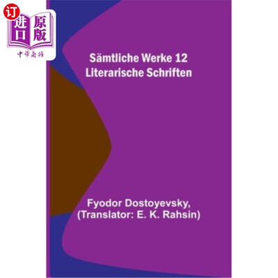 海外直订德语 S?mtliche Werke 12: Literarische Schriften S ?文学作品12