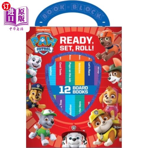 海外直订Nickelodeon Paw Patrol: Ready, Set, Roll! 12 Board Books Nickelodeon Paw Patrol:准备，准备，开始!12板书