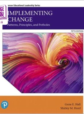海外直订Implementing Change: Patterns, Principles, and Potholes 实现变更:模式、原则和坑洼