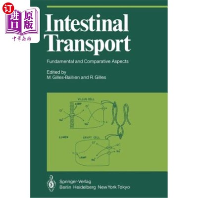 海外直订Intestinal Transport: Fundamental and Comparative Aspects 肠道运输：基本和比较方面