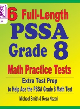 海外直订6 Full-Length PSSA Grade 8 Math Practice Tests: Extra Test Prep to Help Ace the  6个完整的PSSA