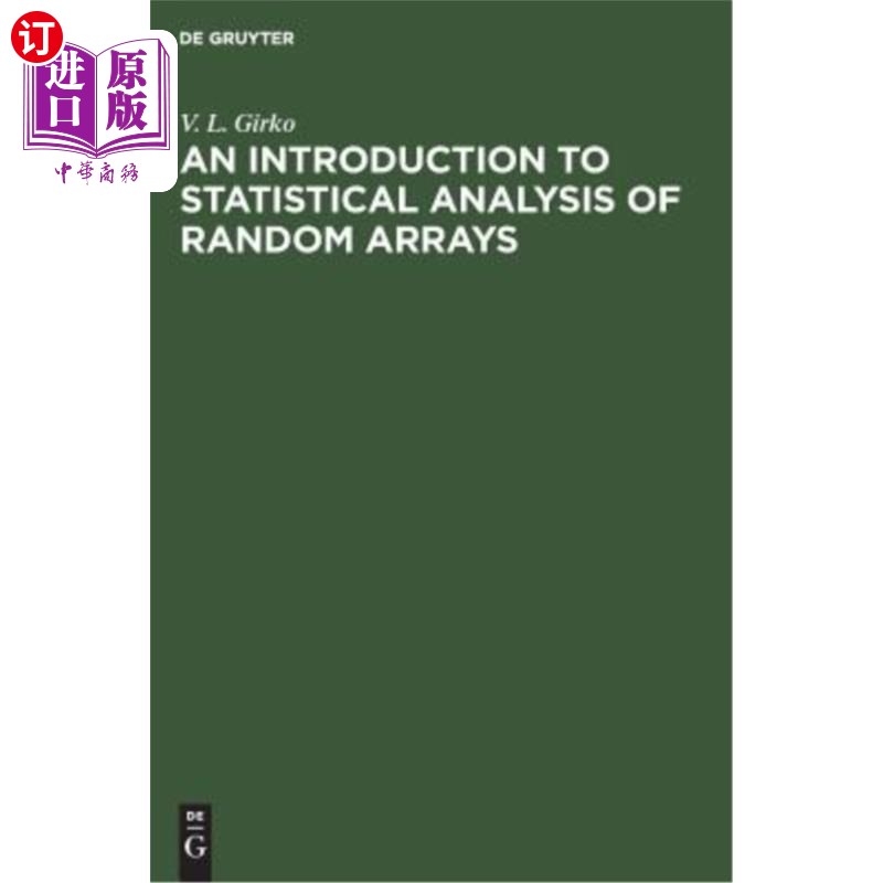 海外直订An Introduction to Statistical Analysis of Random Arrays 随机数组的统计分析导论