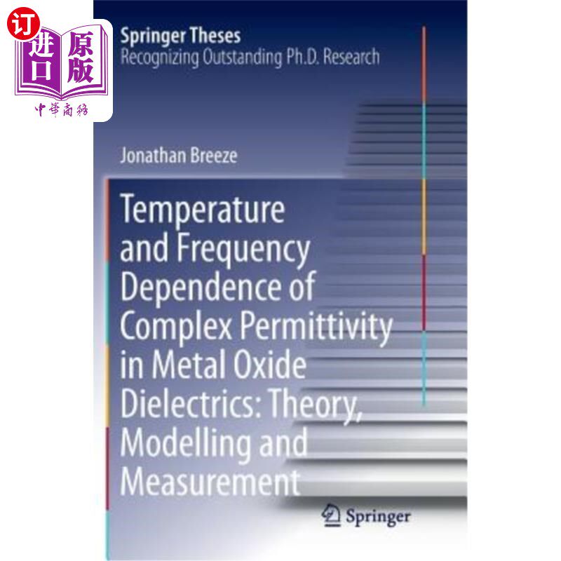 海外直订Temperature and Frequency Dependence of Complex Permittivity in Metal Oxide Diel 金属氧化物电介质复介电常数