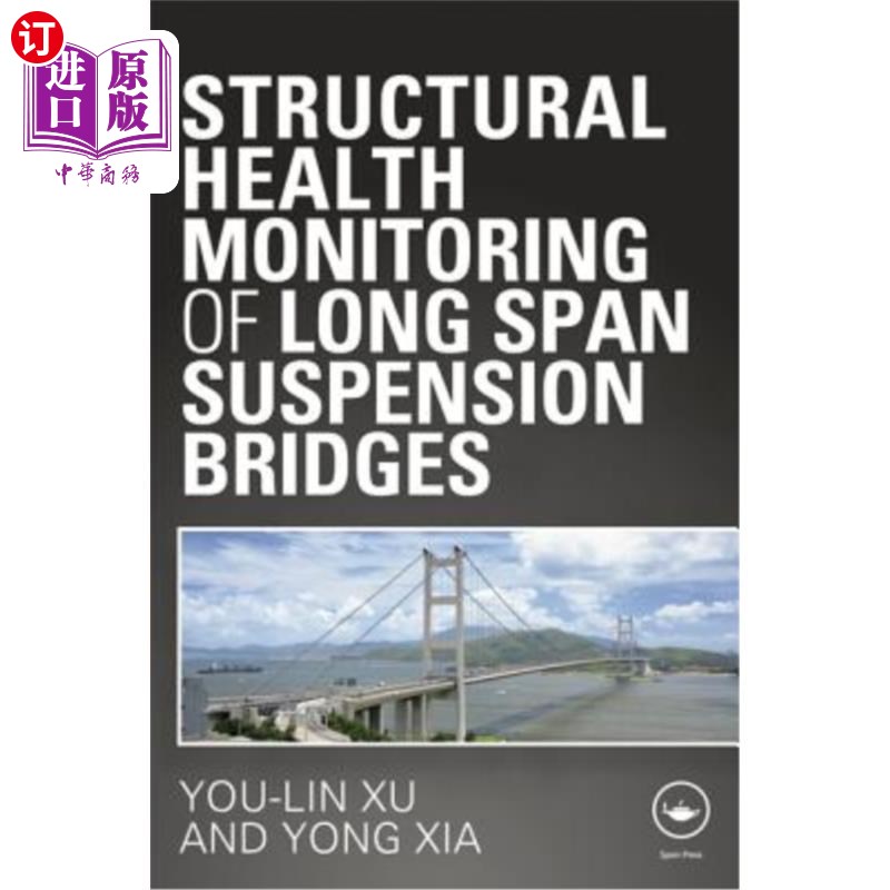 海外直订Structural Health Monitoring of Long-Span Suspension Bridges 大跨度悬索桥结构健康监测
