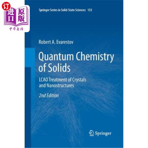 海外直订Quantum Chemistry of Solids: Lcao Treatment of Crystals and Nanostructures 固体的量子化学：晶体和纳米结构的