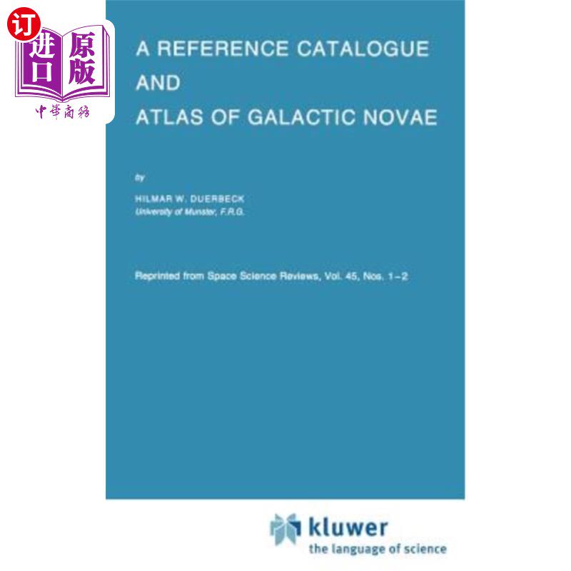 海外直订A Reference Catalogue and Atlas of Galactic Novae 银河新星参考目录和地图集