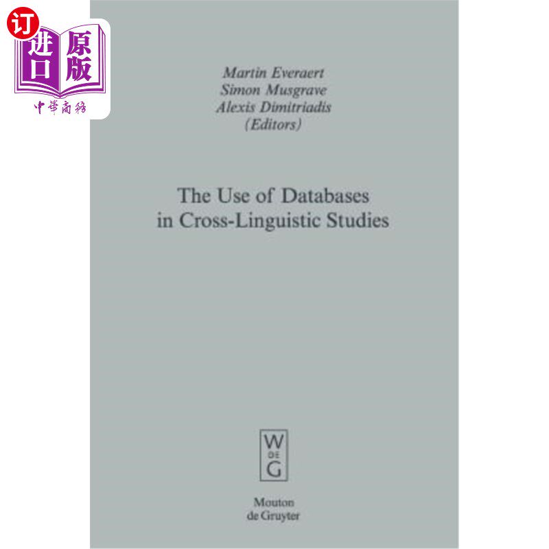海外直订The Use of Databases in Cross-Linguistic Studies 跨语言研究中数据库的使用