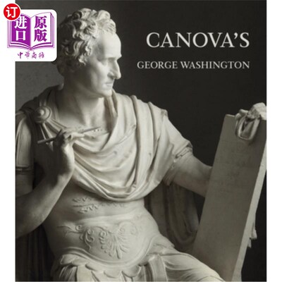 海外直订Canova's George Washington 卡诺瓦的乔治·华盛顿