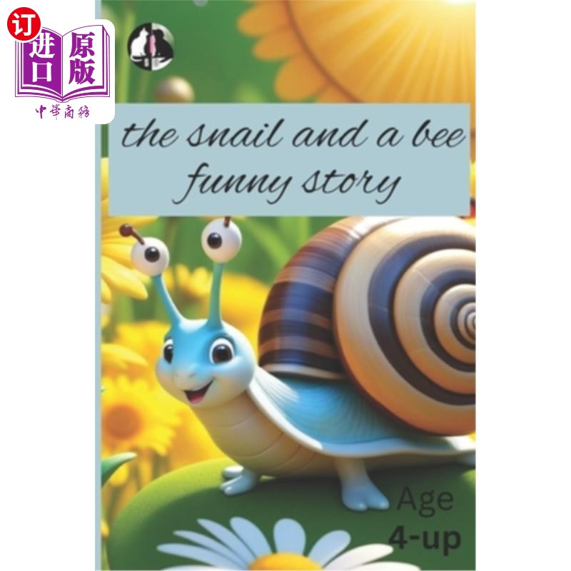海外直订The snail and a bee: The one who follows sweets sleeps out 蜗牛和蜜蜂：跟着糖果的那只睡在外面