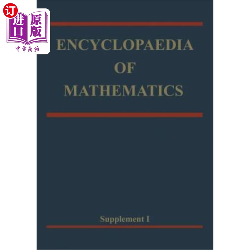 海外直订Encyclopaedia of Mathematics: Supplement Volume I 数学百科全书:增编卷一 书籍/杂志/报纸 原版其它 原图主图