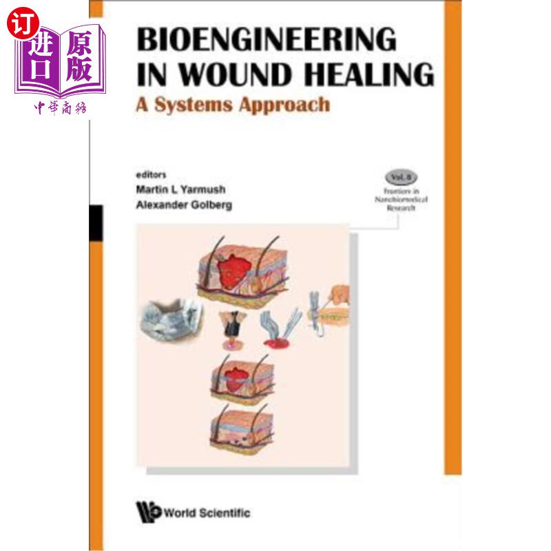 海外直订医药图书Bioengineering in Wound Healing: A Systems Approach 伤口愈合中的生物工程：一种系统方法