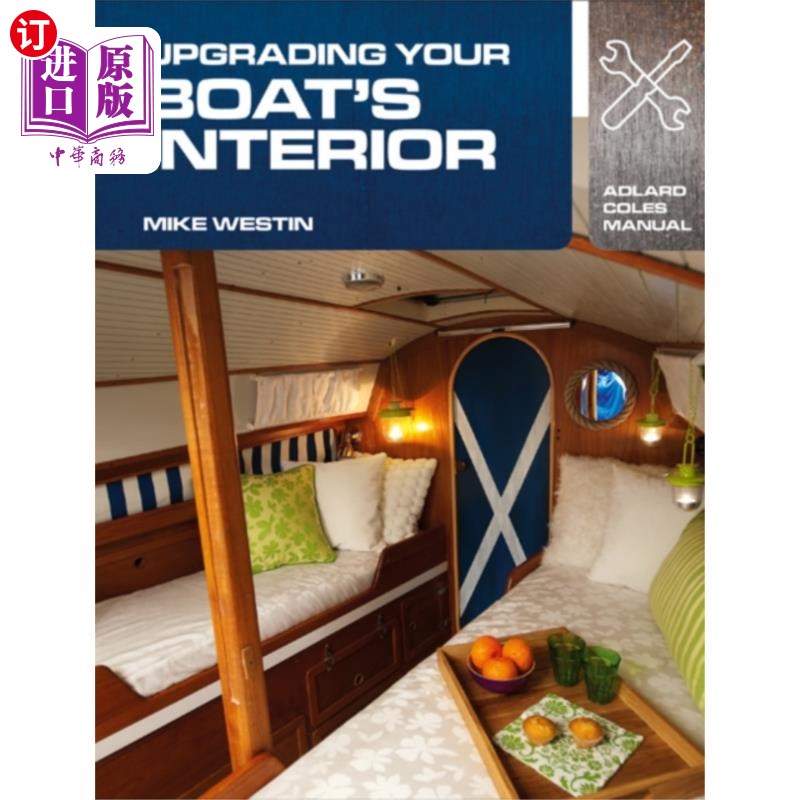 海外直订Upgrading Your Boat's Interior 升级你的船的内部