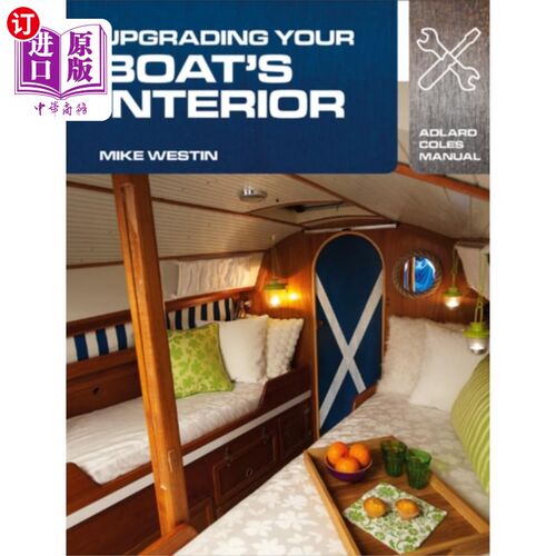 海外直订Upgrading Your Boat's Interior 升级你的船的内部