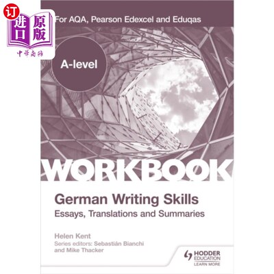 海外直订A-level German Writing Skills: Essays, Translati... a级德语写作技能:论文，翻译和摘要
