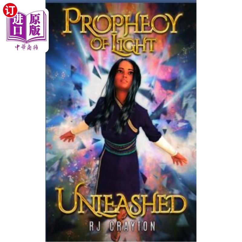海外直订Prophecy of Light - Unleashed 光明的预言-释放