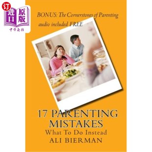 What Mistakes 17.育儿错误：该怎么办？ 海外直订17 Instead Parenting