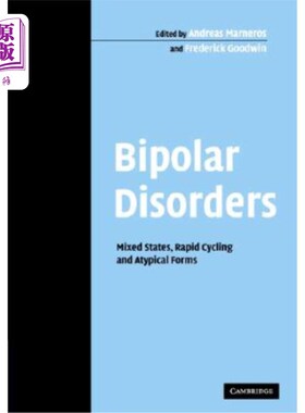 海外直订医药图书Bipolar Disorders: Mixed States, Rapid Cycling and Atypical Forms 双相情感障碍:混合状态，快速循环和