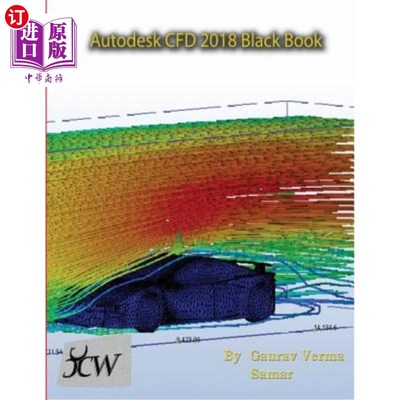 海外直订Autodesk CFD 2018 Black Book Autodesk CFD 2018黑皮书