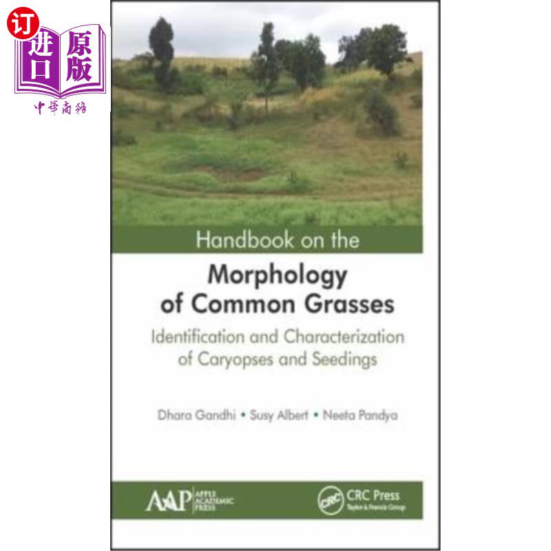 海外直订Handbook on the Morphology of Common Grasses: Identification and Characterizatio 普通禾本科植物形态学手册: