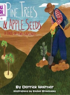 海外直订Pine Trees and Apple Seeds: A Tail of Two Saplings 松树和苹果种子：两个树苗的尾巴