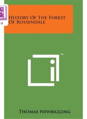 海外直订History of the Forest of Rossendale 罗森代尔森林的历史
