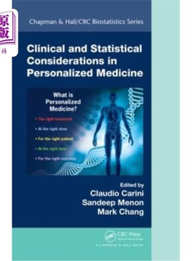 海外直订Clinical and Statistical Considerations in Personalized Medicine 个性化医疗的临床和统计考虑