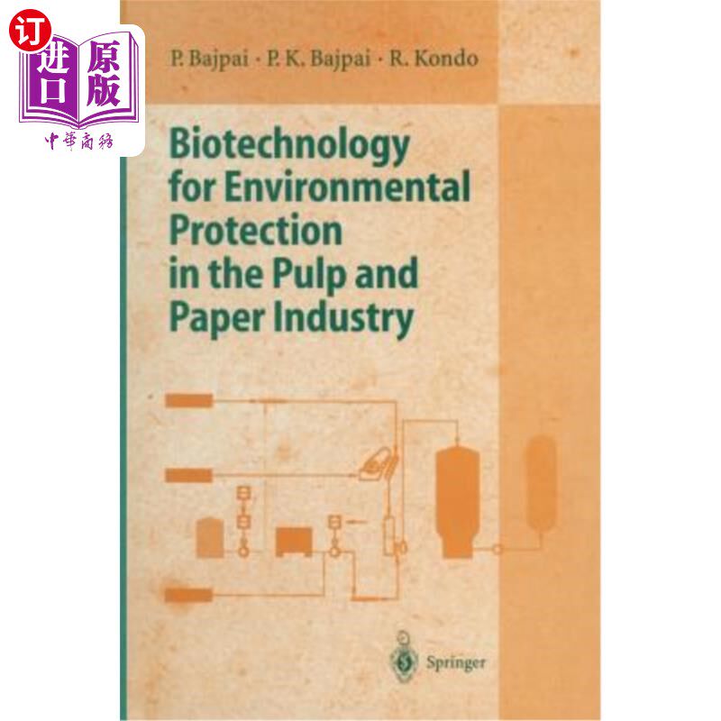 海外直订Biotechnology for Environmental Protection in the Pulp and Paper Industry 制浆造纸工业中的环境保护生物技术