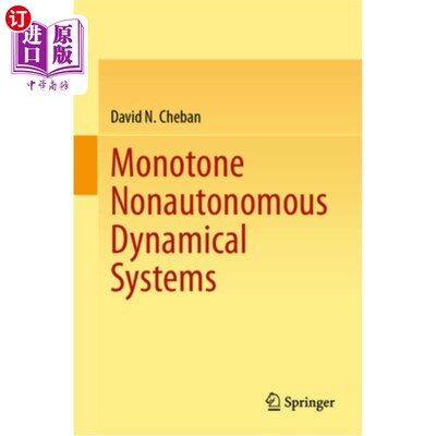 海外直订Monotone Nonautonomous Dynamical Systems Monotone Nonautonomous Dynamical Systems