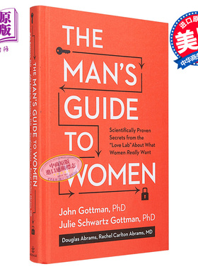 The Man's Guide to Women John Gottman 英文原版 爱的沟通 写给男士的科学恋爱指南【中商原版】