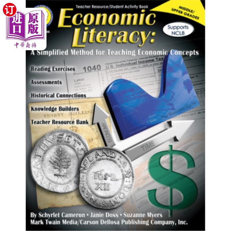 海外直订Economic Literacy, Grades 6 - 12: A Simplified Method for Teaching Economic Conc 6 - 12年级经济